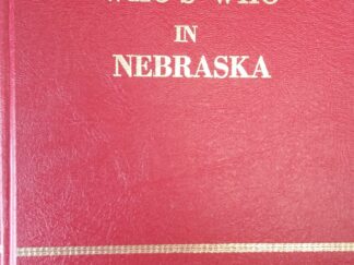1976 - Who's Who in Nebraska Bicentennial Edition - Merit Publishers