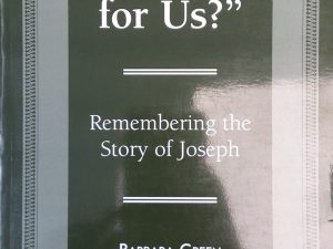 1996 – “What Profit For Us?” : Remembering the Story of Joseph – Barbara Green
