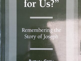 1996 - "What Profit For Us?" : Remembering the Story of Joseph - Barbara Green