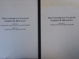 The Conference Talks of Gordon B. Hinckley (2 Volumes) - The Church of Jesus Christ of Latter-Day Saints