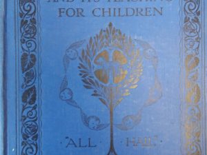 The Bible Story and Its Teaching For Children – Baroness Freda de Knoop