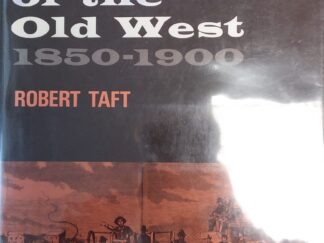 1953 - Artists and Illustrations of the Old West 1850-1900 - Robert Taft