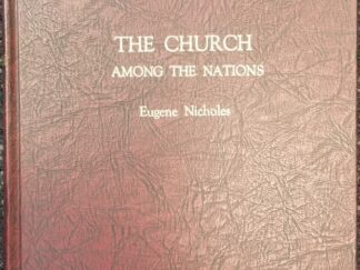1984 ~ The Church Among the Nations ~ Eugene Nicholes ~ Large Size Hardcover