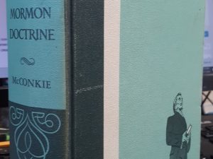 Mormon Doctrine (1966) ~ by Bruce R. McConkie