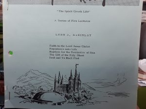 “Know Your Religion”: “The Spirit Giveth Life”: A Series of Five Lectures ~ by Lynn A. McKinlay