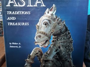 Asia Traditions and Treasures (1981) ~ by Walter A. Fairservis, Jr.
