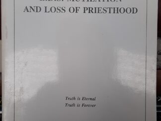 Priesthood – Organization L.D.S. Mutilation and Loss of Priesthood (1992) ~ by Willard E. Palmer