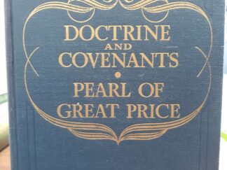 Doctrine & Covenants — Pearl of Great Price (1959 Edition)