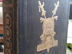 Central America , Ciapas, and Yucatan: Vol. 2 (1841) ~ by John L. Stephens