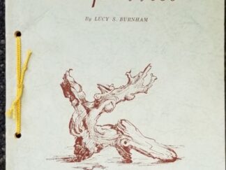 1955 ~ Drift Wood ~ By Lucy Burnham ~ Inscribed and Signed by the Author!