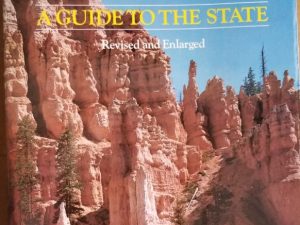 Special Tour Edition Part 2 from Utah, A Guide to the State, Revised and Enlarged ~ Ward J. Roylance ~ Softcover ~ 1982