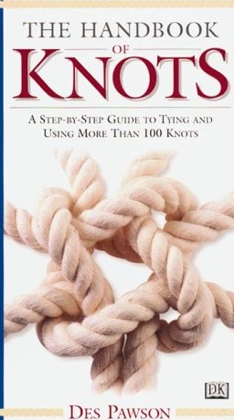 The Handbook of Knots ~ Des Pawson
