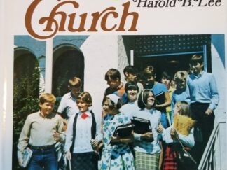1970 ~ Youth and the Church ~ Harold B. Lee ~ Super Clean Nice Copy!