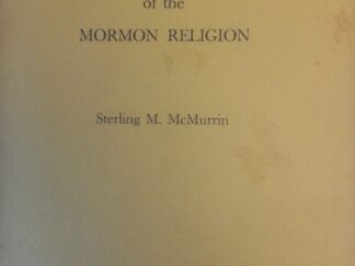 1974 - The Theological Foundation of the Mormon Religion - M. McMurrin