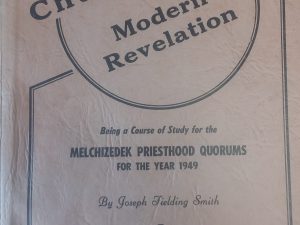 1949 – Church History and Modern Revelation (3rd Series) – Joseph Fielding Smith