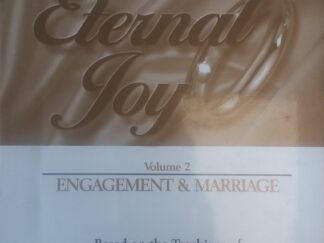 Eternal Joy: Engagement & Marriage (Vol 2) - Rabbi Sholom B. Wineberg