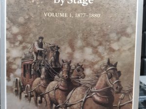 Fifteen Thousand Miles by Stage: Vol. 1, 1877-1880 (1988) ~ by Carrie Adell Strahorn