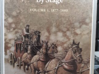 Fifteen Thousand Miles by Stage: Vol. 1, 1877-1880 (1988) ~ by Carrie Adell Strahorn