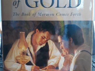 Plates of Gold: The Book of Mormon Comes Forth (2003) ~ by Matthew B. Brown