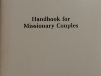 1983 - Handbook For Missionary Couples - The Church of Jesus Christ of Latter-Day Saints
