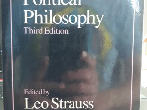 Histrory of Political Philosophy (1987) ~ Edited by Leo Strauss, and Joseph Cropsey