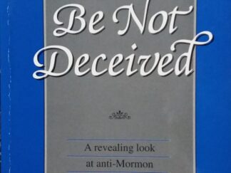 1997 - Take Heed That Ye Be Not Deceived - Richard I. Winwood