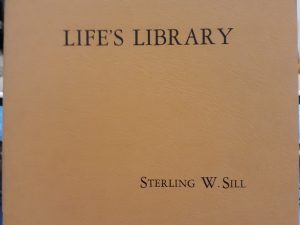Life’s Library (1968) ~ by Sterling W. Sill