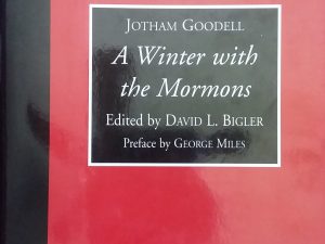 2001 – A Winter With the Mormons – Jotham Goodell