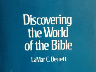 1973 - Discovering the World of the Bible - LaMar C. Berrett --- Softcover