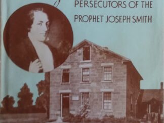 1952 – The Fate of the Persecutors of the Prophet Joseph Smith – N.B. Lundwall