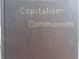 Mormonism, Capitalism, Communism (1970) ~ by Arza C. Evans ~ Hardbound