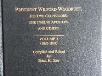 1989 - Collected Discourses Delivered By Wilford Woodruff, His Two Counselors, the Twelve Apostles, and Others (Vol 3 Only) - Brian H. Stuy