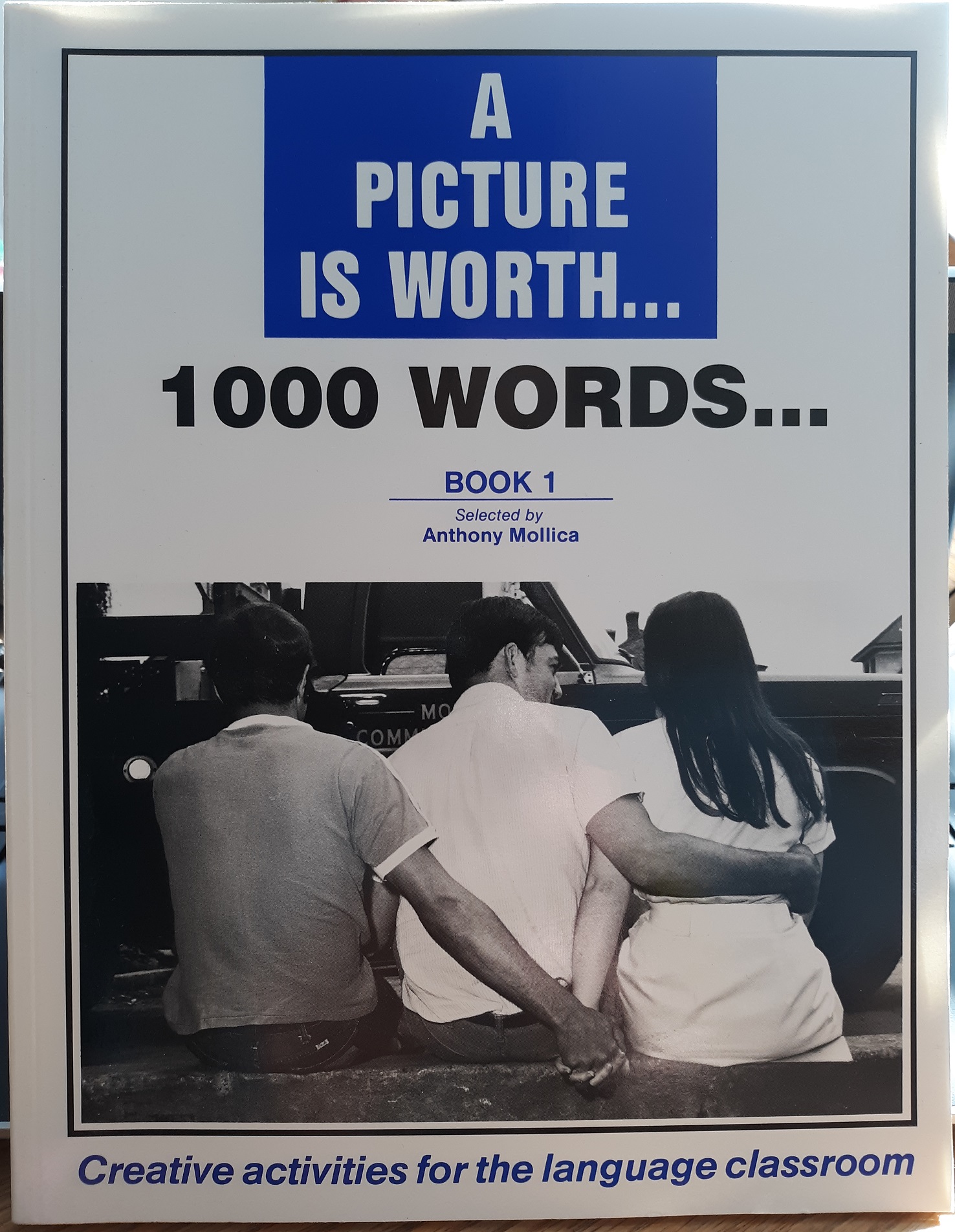 A Picture Is Worth…1000 Words…: Book 1 (1992) ~ By Anthony Mollica ...