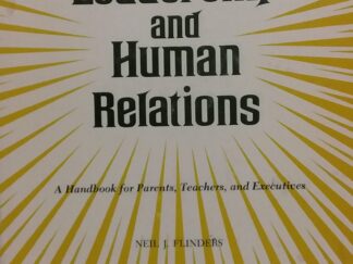 1973 - Leadership and Human Relations - Neil J. Flinders