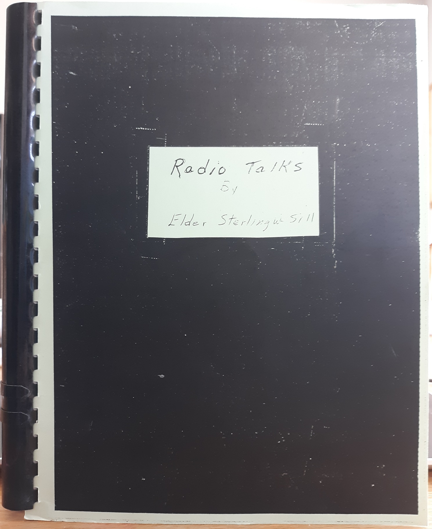 Radio Talks by Elder Sterling Sill ~ by Elder Sterling Sill