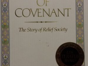 1992 – Women of Covenant: The Story of Relief Society – Numerous Authors