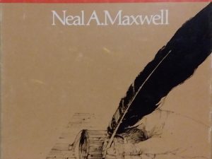 1976 – Deposition of a Disciple – Neal A. Maxwell