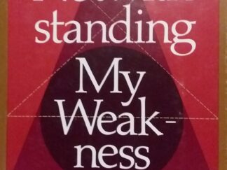 1981 - Notwithstanding My Weakness - Neal A. Maxwell
