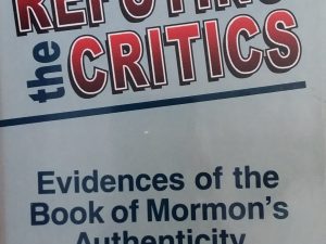 1993 – Refuting the Critics: Evidences of the Book of Mormon’s Authenticity – Michael T. Griffith