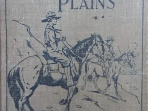 1913 – The Saddle Boys on the Plains or After a Treasure of Gold – Captain James Carson