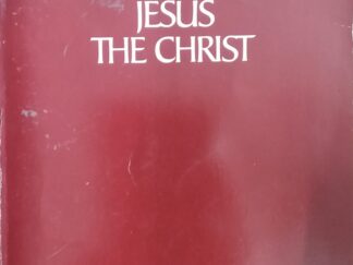 1988 - Jesus The Christ: Missionary Reference Library - James E. Talmage