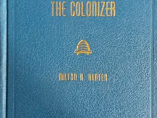 1940 - Brigham Young: The Colonizer - Milton R. Hunter