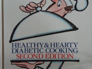 2003 – Healthy & Hearty Diabetic Cooking (Second Edition) – Diabetes Self-Management