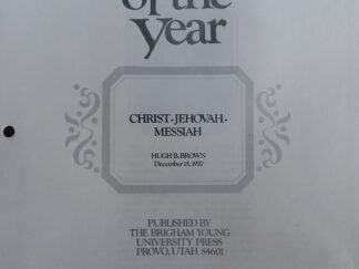 1970 – Speeches of the Year: Christ-Jehovah-Messiah – Hugh B. Brown
