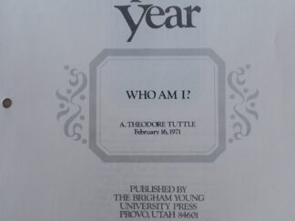1971 - Speeches of the Year: Who Am I? - A. Theodore Tuttle