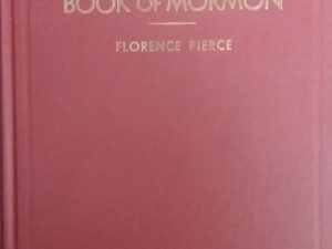 The Story of the Book of Mormon (Signed) – Florence Pierce
