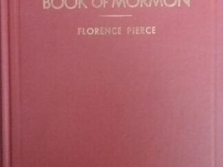 The Story of the Book of Mormon (Signed) – Florence Pierce