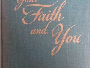 1953 — Your Faith and You — Mark E. Petersen — Hardbound