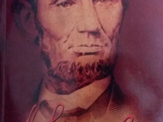 2010 - A. Lincoln: God's Humble Instrument (Signed) - Ron L. Andersen