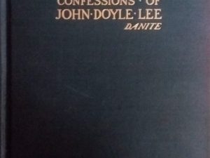 1905 – The Mormon Menace: Confessions of John Doyle Lee – Alfred Henry Lewis
